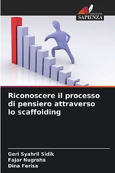 Riconoscere il processo di pensiero attraverso lo scaffolding