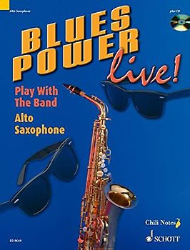 Blues Power live!. Play With The Band. Alt-Saxophon. Ausgabe mit CD.