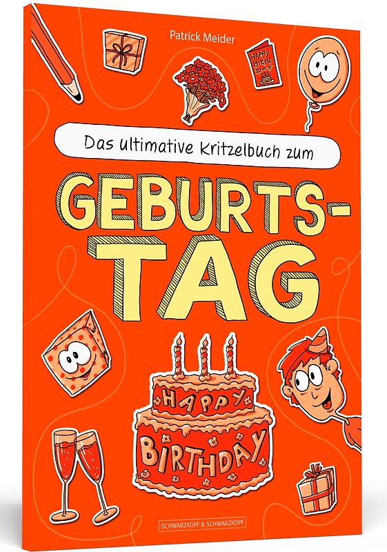 Das ultimative Kritzelbuch zum Geburtstag