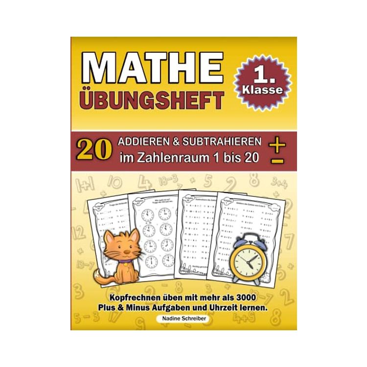 Mathe 1. Klasse Übungsheft: Kopfrechnen üben mit Plus und Minus ...