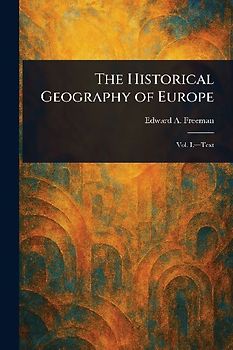 The Historical Geography of Europe