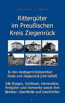 Rittergüter im Preußischen Kreis Ziegenrück in den Amtsgerichtsbezirken Ranis und Ziegenrück (mit Gefell)