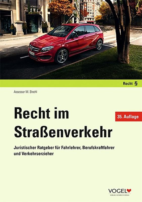 Recht im Strassenverkehr