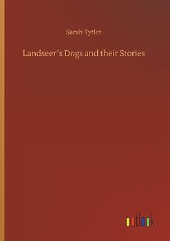 Landseer´s Dogs and their Stories