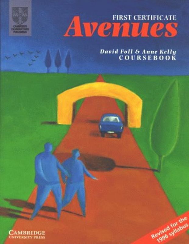 First Certificate Avenues - Revised Edition. Student's Book