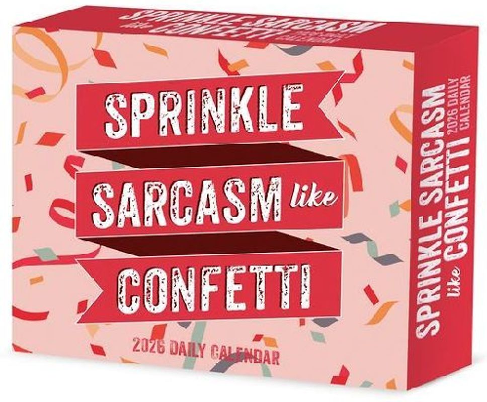 Sprinkle Sarcasm Like Confetti 2026 5.4 X 6.2 Box Calendar