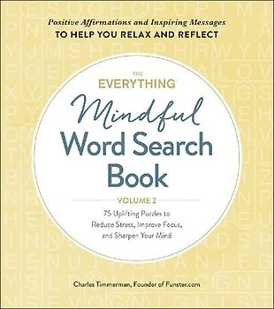 The Everything Mindful Word Search Book, Volume 2