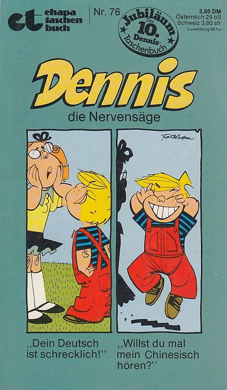 Dennis die Nervensäge: Nr. 76 - Dennis hat alle im Griff! - Hank Ketcham [Taschenbuch]