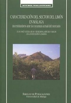 Caracterización del sector del limón en Málaga : incertidumbres ante la coyuntura actual del mercado