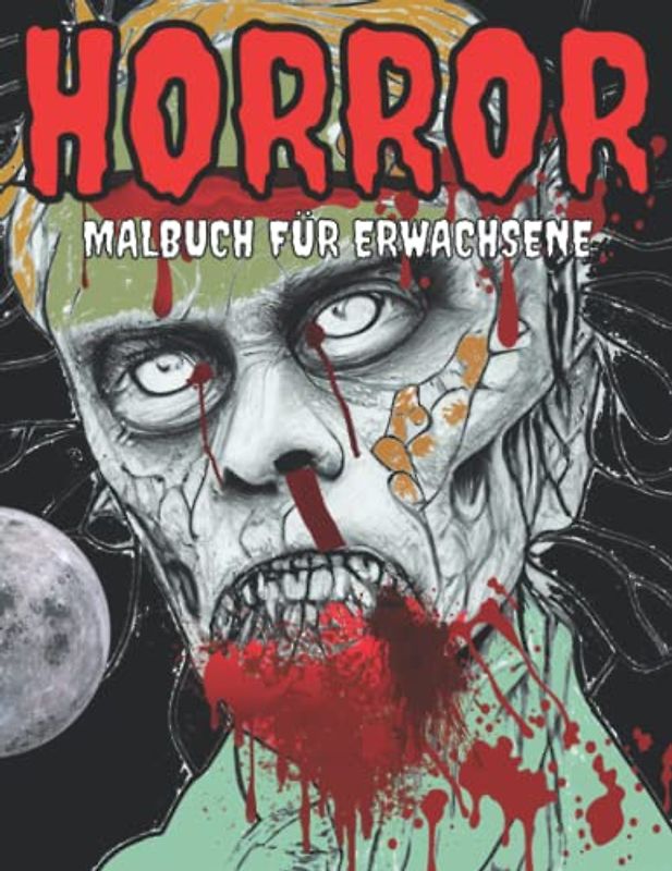 Horror Malbuch Für Erwachsene: Goth & Horror Malbuch Für Erwachsene | Horror Malbuch Für Erwachsene Mit Vampiren, Monstern Und Zombies