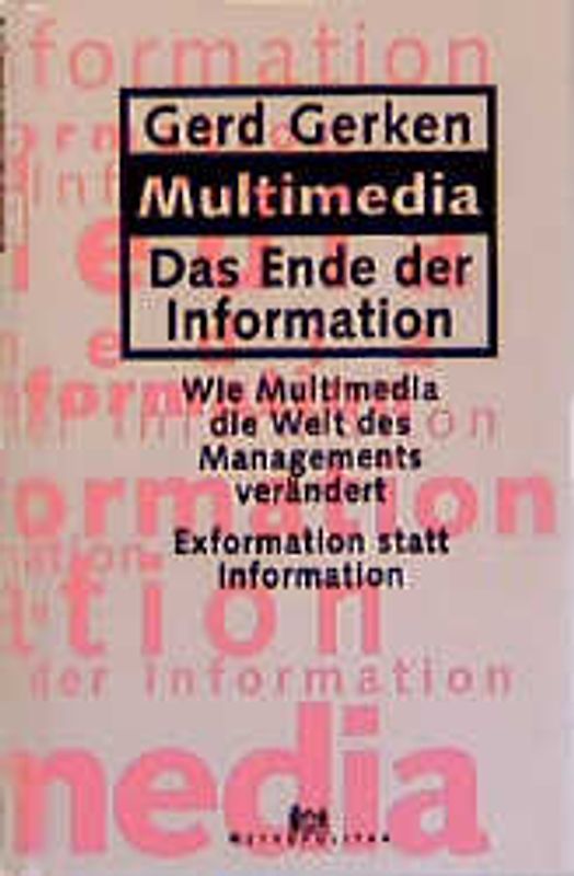 Multimedia: Das Ende der Information