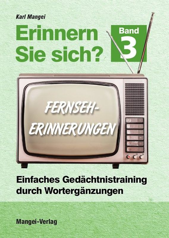 Erinnern Sie sich? Fernseherinnerungen