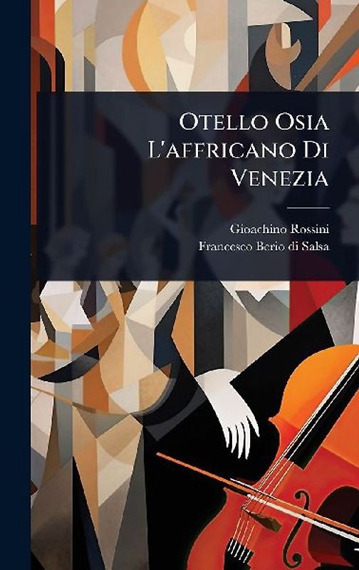 Otello Osia L'affricano Di Venezia
