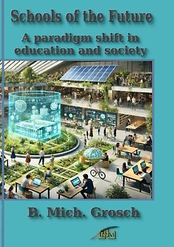 Schools of the Future