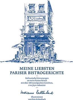 Meine liebsten Pariser Bistrogerichte