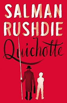 Quichotte: Nominiert: Shortlisted for The Booker Prize 2019