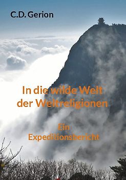 In die wilde Welt der Weltreligionen