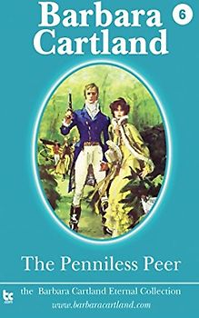 The Penniless Peer (The Eternal Collection, Band 6)