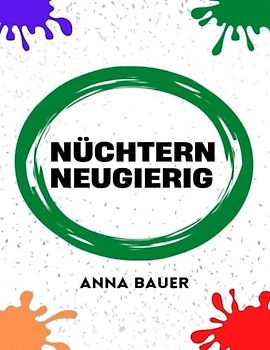 Nüchtern neugierig: Der glückliche Schlaf, die größere Konzentration, die grenzenlose Präsenz und die tiefe Verbindung, die uns alle auf der anderen Seite des Alkohols erwarten