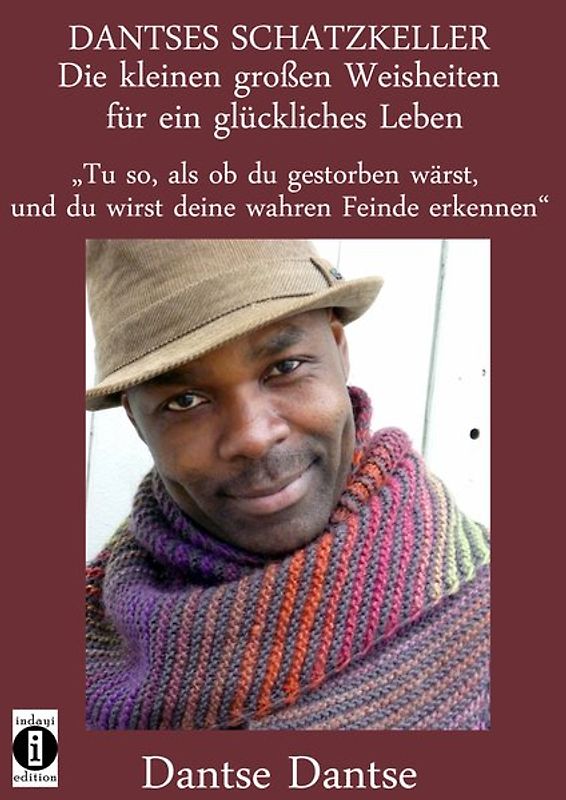 DANTSES SCHATZKELLER – Die kleinen großen Weisheiten für ein glückliches Leben