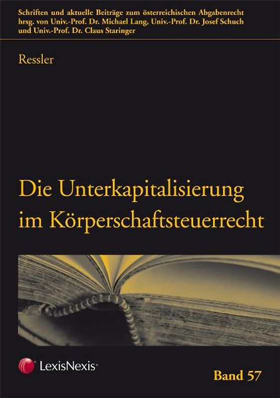 Die Unterkapitalisierung im Körperschaftsteuerrecht