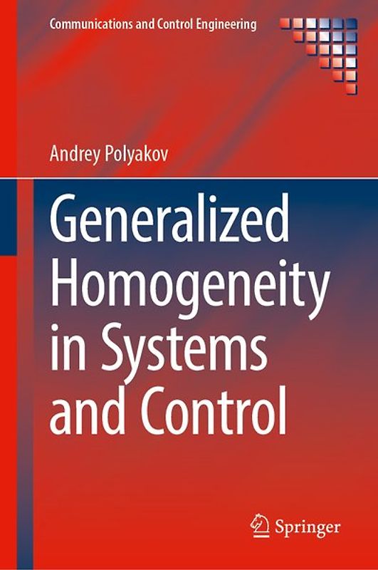 Generalized Homogeneity in Systems and Control