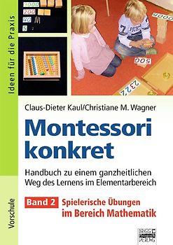 Ideen für die Praxis - Kindergarten und Vorschule / Montessori konkret - Band 2