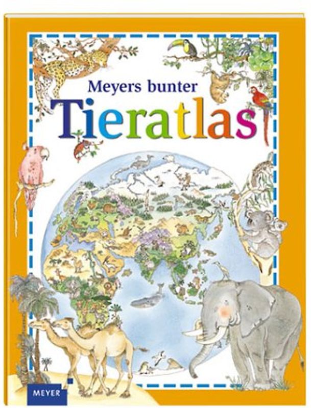 Meyers bunter Tieratlas