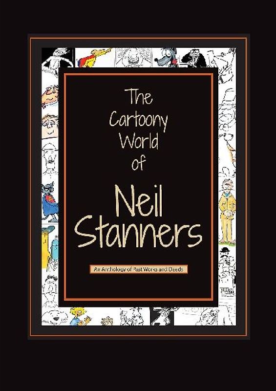 THE CARTOONY WORLD OF NEIL STANNERS