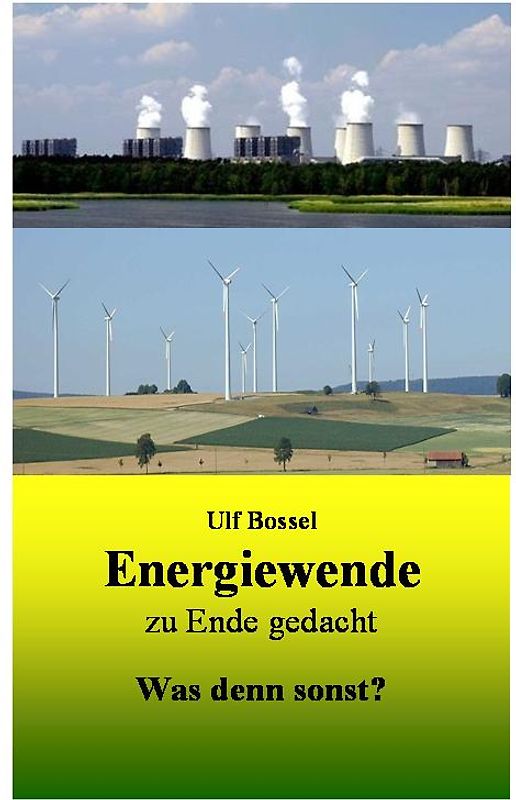 Energiewende zu Ende gedacht