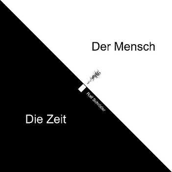 Der Mensch Die Zeit