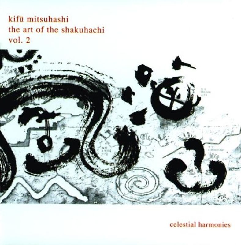 Kifu Mitsuhashi - The Art of the Shakuhachi, Vol. 2