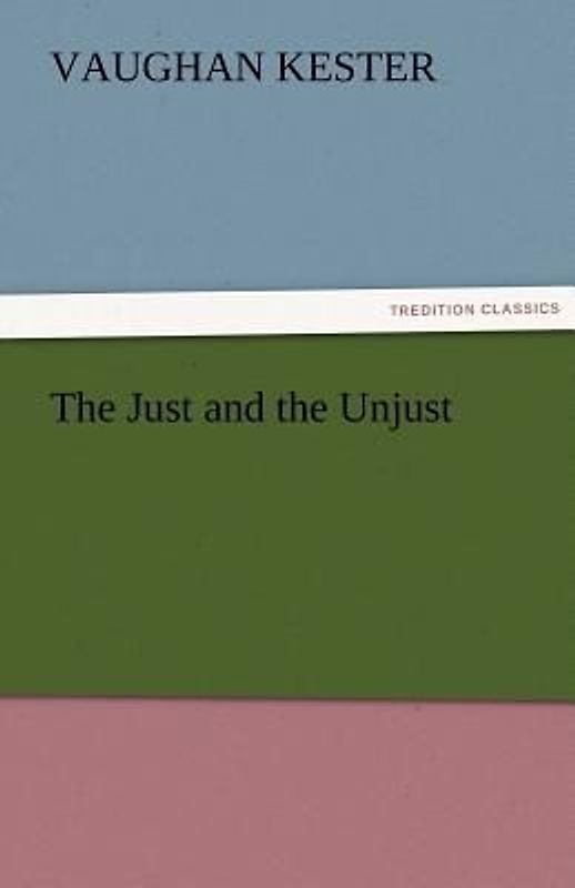 The Just and the Unjust
