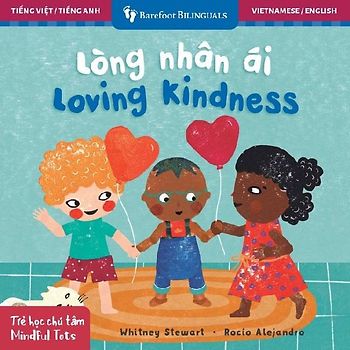 Mindful Tots: Loving Kindness (Bilingual Vietnamese & English)