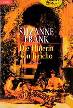 Time-Travel-Triologie / Die Hüterin von Jericho. Roman