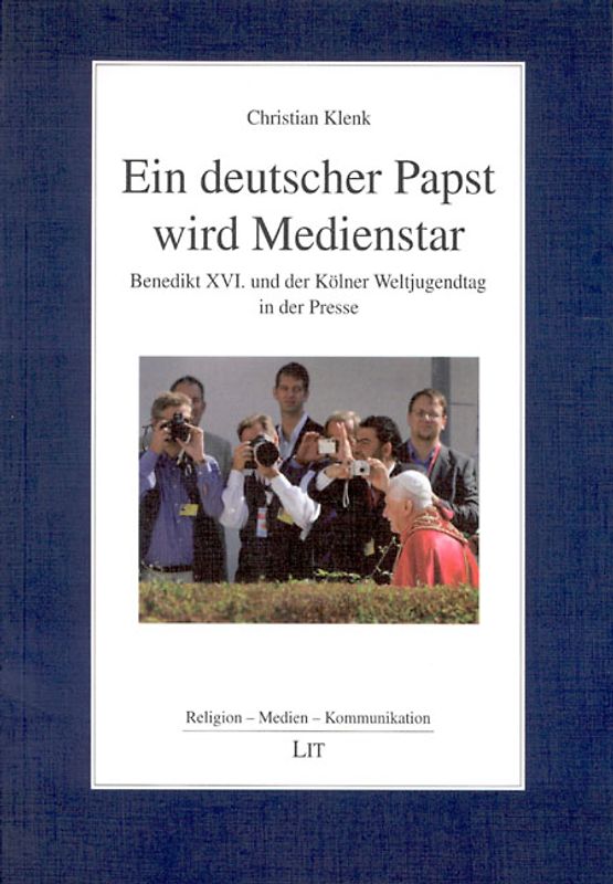 Ein deutscher Papst wird Medienstar