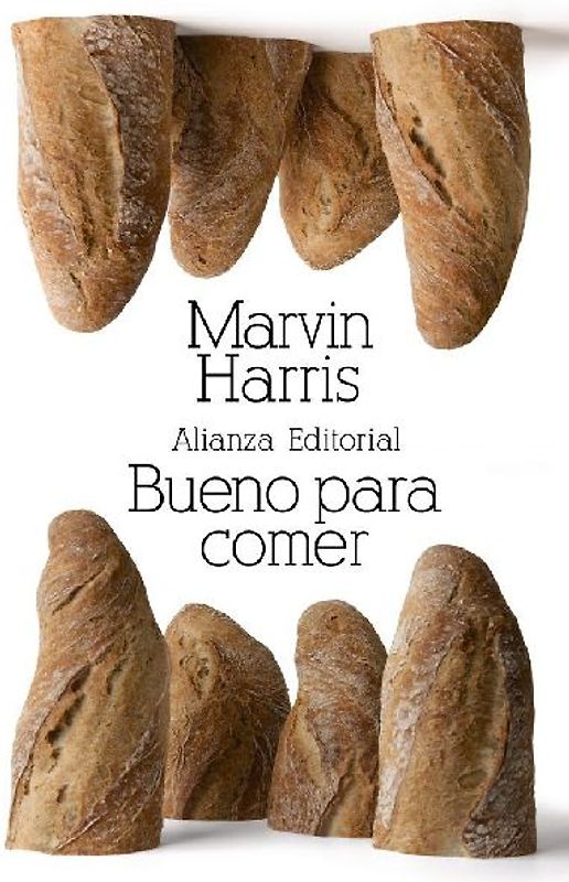 Bueno para comer : enigmas de alimentación y cultura