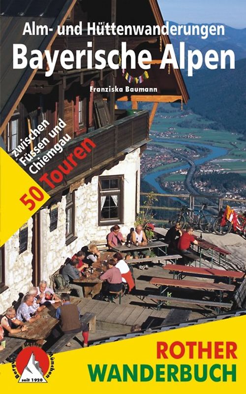 Alm- und Hüttenwanderungen Bayerische Alpen