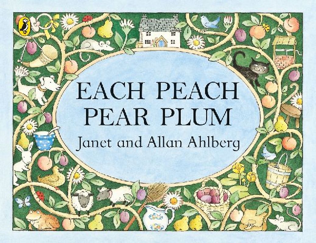Each Peach Pear Plum (Picture Puffin)