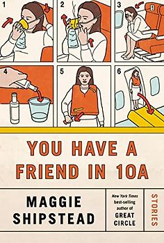 You Have a Friend in 10A: Stories