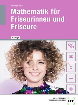 Mathematik für Friseurinnen und Friseure