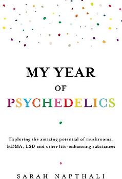 My Year of Psychedelics