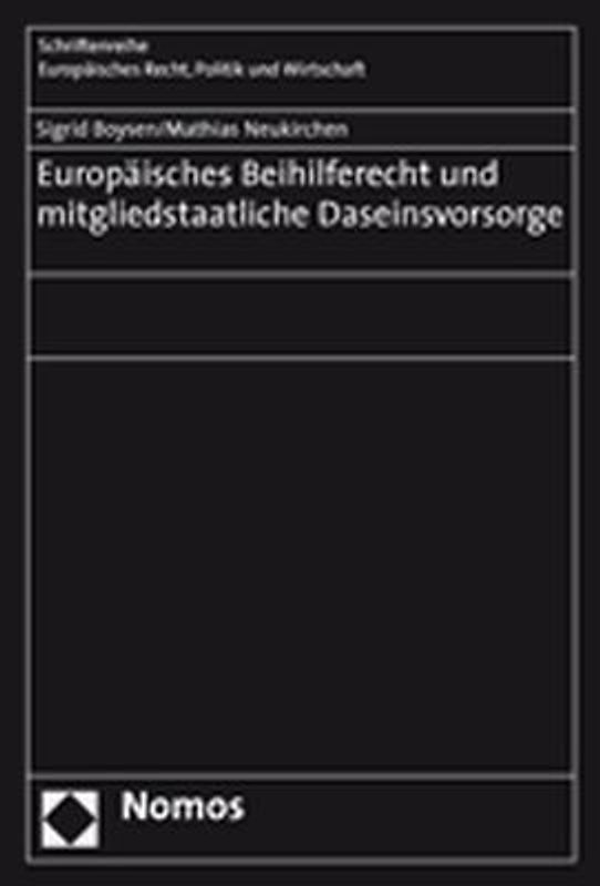 Europäisches Beihilferecht und mitgliedstaatliche Daseinsvorsorge