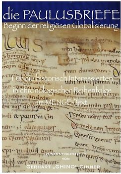 die PAULUSBRIEFE Beginn der religiösen Globalisierung
