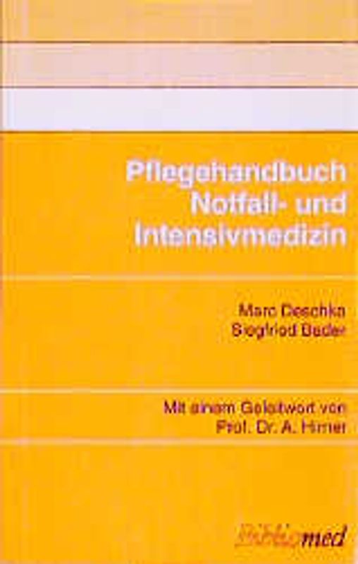 Pflegehandbuch Notfall- und Intensivmedizin