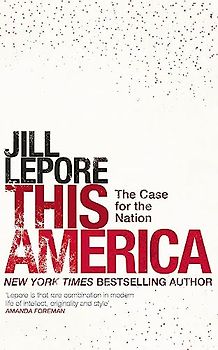 This America: The Case for the Nation
