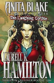 Anita Blake, Vampire Hunter: The Laughing Corpse Ultimate Collection (Anita Blake, Vampire Hunter (Marvel Paper)) - Laurell K. Hamilton
