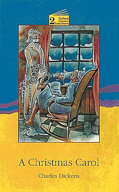 Oxford Progressive English Readers / 8. Schuljahr, Stufe 2 - A Christmas Carol