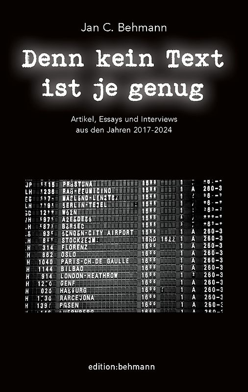 Denn kein Text ist je genug