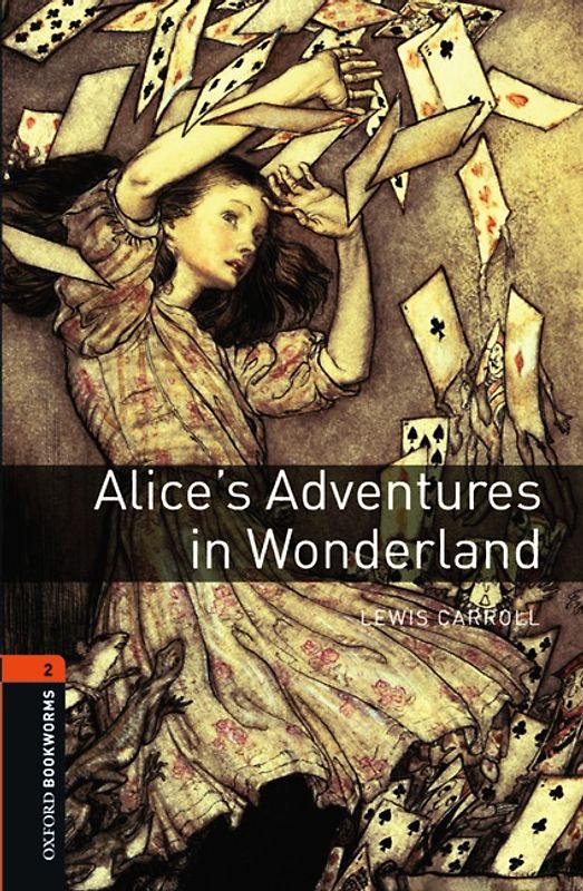 Oxford Bookworms Library / 7. Schuljahr, Stufe 2 - Alice's Adventures in Wonderland